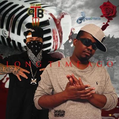 Long Time Ago (feat. Playboy the Beast) 专辑 Playboy The Beast