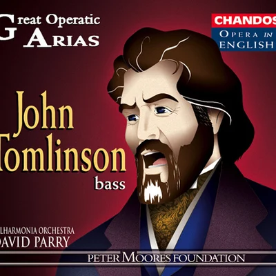 GREAT OPERATIC ARIAS (Sung in English), VOL. 6 - John Tomlinson 专辑 Michael George/John Tomlinson/Anne Murray/Orchestre national de France/Antoine Vitez