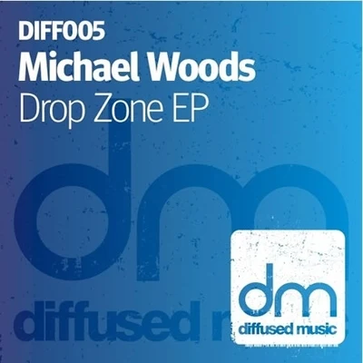 Drop Zone EP 專輯 Michael Woods