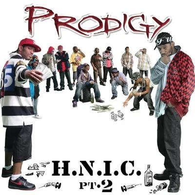 Prodigy H.N.I.C Part 2