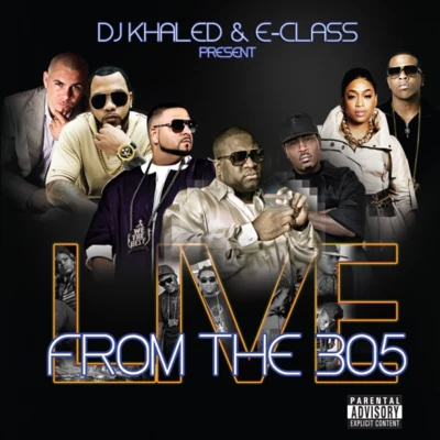 Live from the 305 專輯 DJ Khaled/Poo Bear/Nicky Jam/Kent Jones