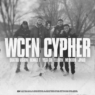 WCFN Cypher (feat. Elliven, MeoKidd & Jpaid) 专辑 Yssi SB