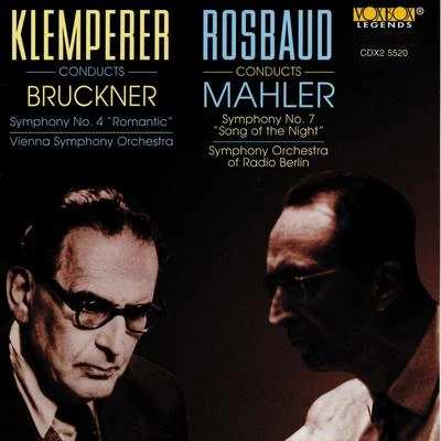 Mahler: Symphony No. 7 - Bruckner: Symphony No. 4 "Romantic" 專輯 Rundfunk-Sinfonieorchester Berlin