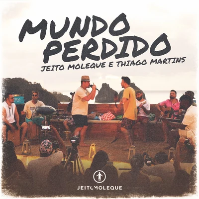 Mundo Perdido 專輯 Thiago Martins