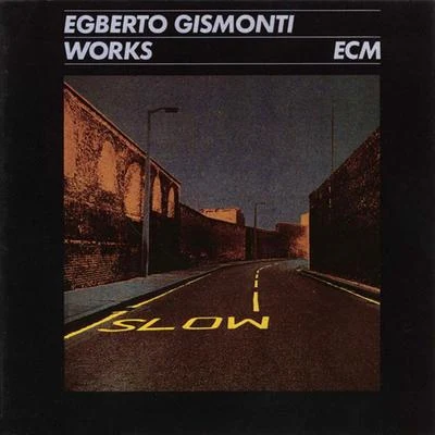 Works 專輯 Egberto Gismonti