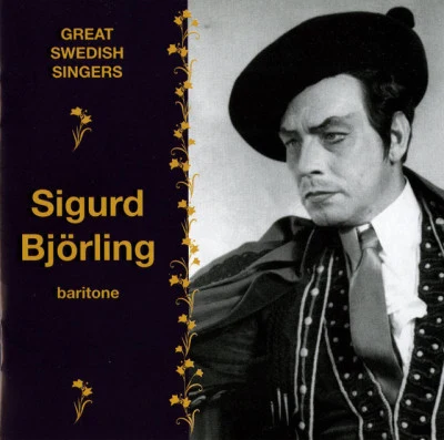 Great Swedish Singers: Sigurd Björling (1942-1968) 專輯 Sigurd Björling/Robert Bernauer/Werner Faulhaber/Herbert von Karajan/Ira Malaniuk