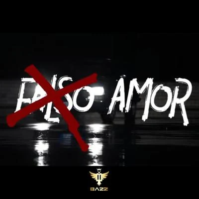 Falso Amor 专辑 BAZZ