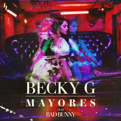 Mayores 专辑 Becky G