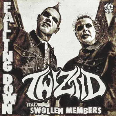 Falling Down (feat. Swollen Members) 專輯 Twiztid