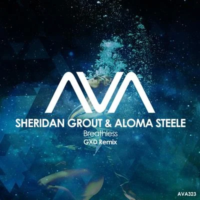 Breathless (GXD Remix) 專輯 Aloma Steele/Soulero/Ahxello/Tonymar