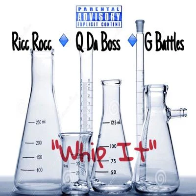 G BattlesBaseBoy King JRicc RoccBG KNOCC OUT Whip It (feat. Q da Boss & G. Battles)