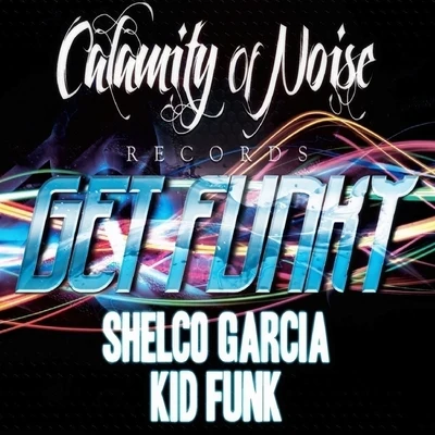 Get Funky - Single 專輯 Hawkboy/Shelco Garcia