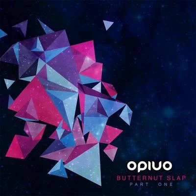 Butternut Slap - Part 1 專輯 Opiuo