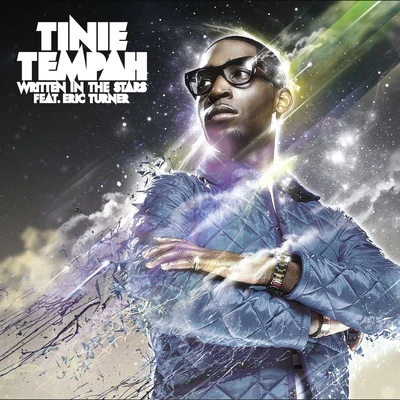 Tinie Tempah Written In The Stars (feat. Eric Turner) (Non-UK Clean Radio Version)