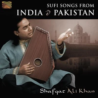 Salamat Ali KhanChristian LedouxGhulam Abbas KhanShafqat Ali Khan INDIAPAKISTAN Sufi Songs