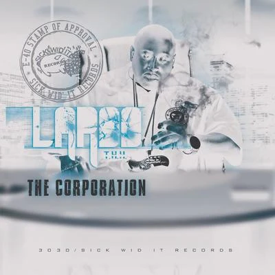 The Corporation 專輯 Laroo T.H.H.