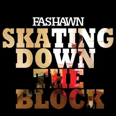 Skating Down The Block - Single 專輯 Fashawn