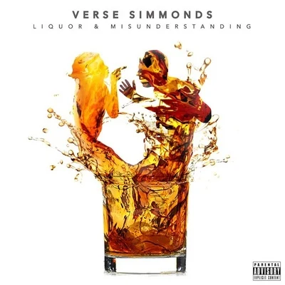 Liquor Misunderstanding 專輯 Verse Simmonds