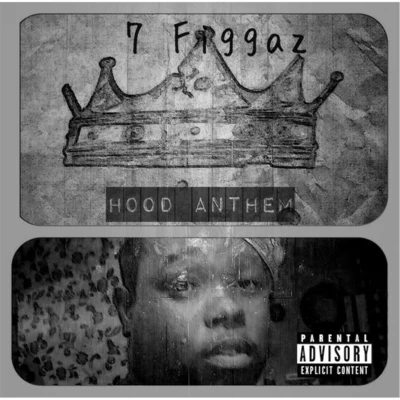 Hood Anthem 專輯 Biggs/7 Figgaz