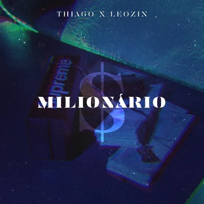 Milionário 专辑 Thiago/Pelé Milflows/Altamira