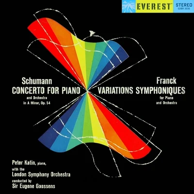 Schumann: Piano Concerto & Franck: Variations Symphoniques (Transferred from the Original Everest Records Master Tapes) 專輯 Joseph Fuchs/Sir Eugene Goossens/The London Symphony Orchestra