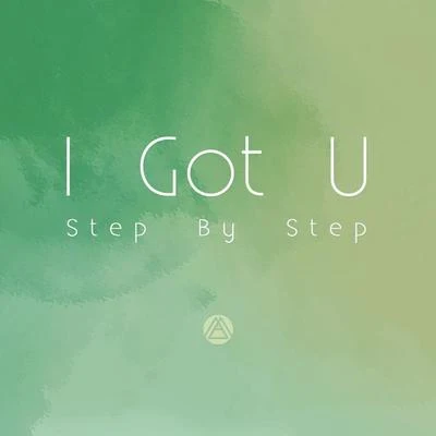 I Got U (Step By Step) 专辑 Maktub/徐英恩