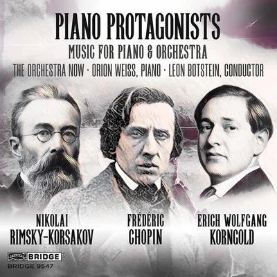 Piano Protagonists 專輯 Leon Botstein/Elmar Oliveira/London Philharmonic Orchestra