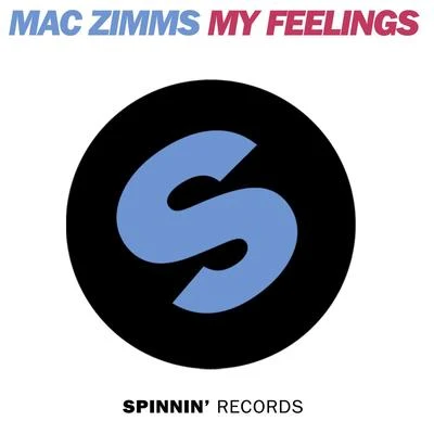 My Feelings 专辑 Mac Zimms