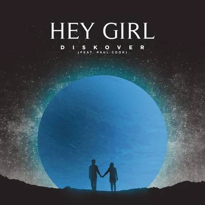 Hey Girl 專輯 Diskover/NUZB