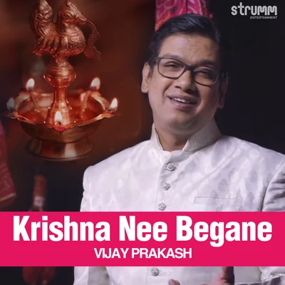 Krishna Nee Begane - Single 專輯 Vijay Prakash