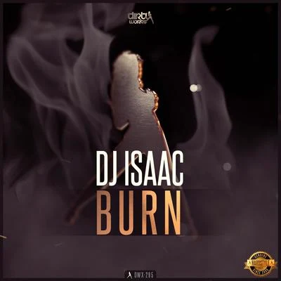 Burn 专辑 DJ Isaac