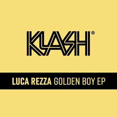 Luca RezzaJAMSAWMiklo Golden Boy EP