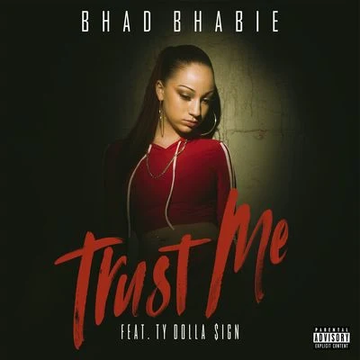 Trust Me 专辑 Bhad Bhabie/Plies