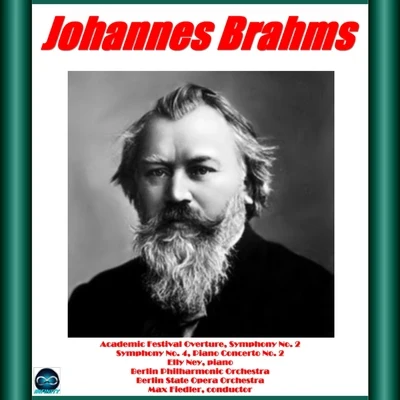 BRAHMS: Academic Festival Overture, Symphony No. 2, No. 4, Piano Concerto No. 2 專輯 Berlin Philharmonic Orchestra