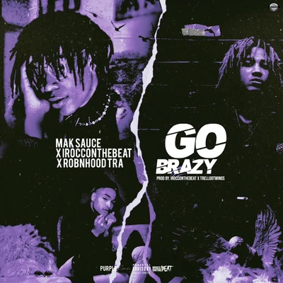 Go Brazy 專輯 Mak Sauce