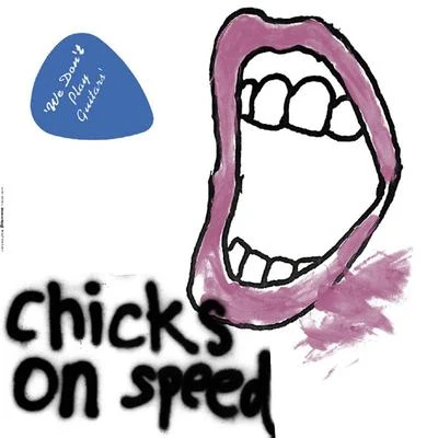 We Dont Play Guitars 專輯 Dave Clarke/Chicks on Speed