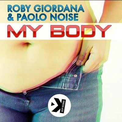 My Body 專輯 Paolo Noise/Leroy Bell