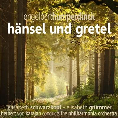 Hänsel und Gretel 专辑 lceo Galliera/The Philharmonia Orchestra/Claudio Arrau