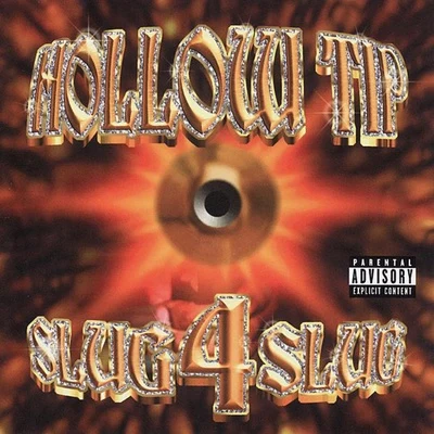 Slug 4 Slug 专辑 Hollow Tip/Mink Loco/Licwit