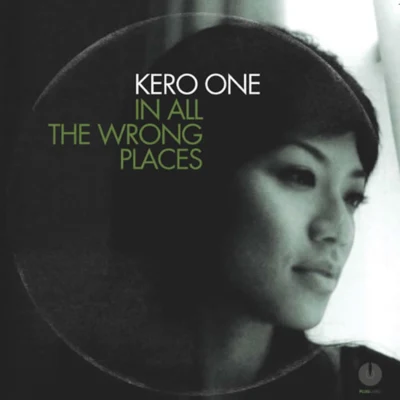 In All the Wrong Places Give Thanks 專輯 Kero One/Azure