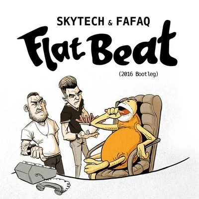 Flat Beat (2016 Bootleg) 專輯 Skytech