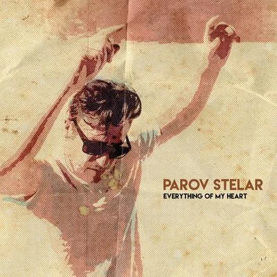 Everything of My Heart 專輯 Parov Stelar