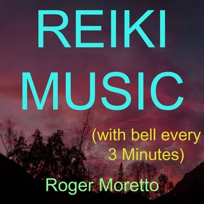 Reiki Music 專輯 Roger Moretto