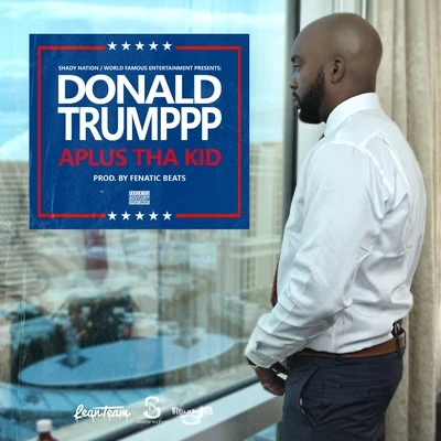 Donald Trumppp 专辑 Aplus Tha Kid