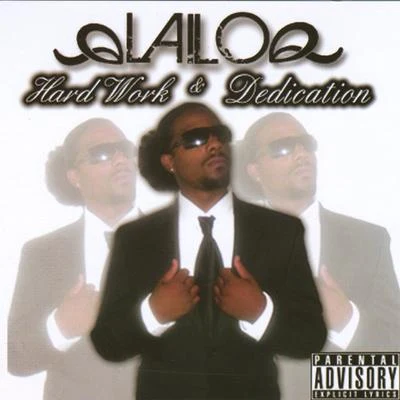 Hard Work N Dedication 專輯 Lailo/J. melon