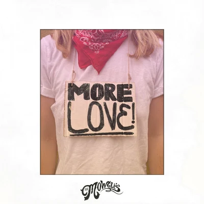 More Love 專輯 Kids In America/The Mowglis