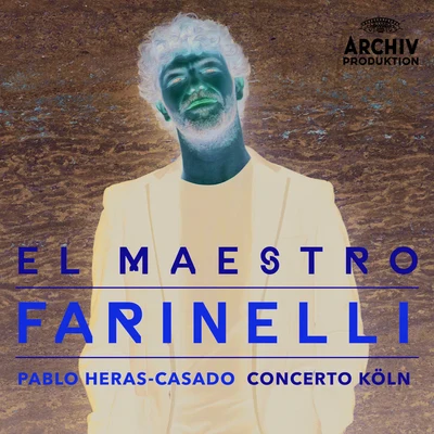 El Maestro Farinelli 专辑 Kammerchor Michaelstein/Concerto Koln/Josef Wagner/Michael Hofstetter/Cyndia Sieden