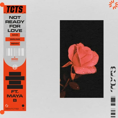 Not Ready For Love (Sam Girling Extended Mix) 專輯 TCTS/Karma Kid/Roosevelt/Valentina/Ten Ven