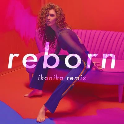 Reborn (Ikonika Remix) 專輯 Rae Morris