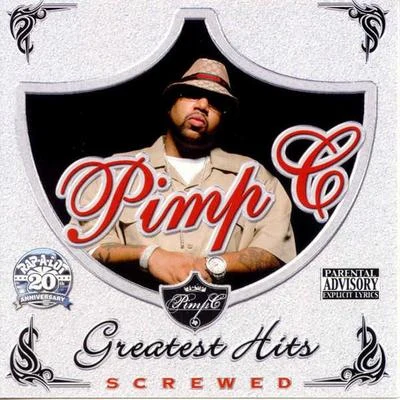 Greatest Hits (Screwed) 專輯 Pimp C